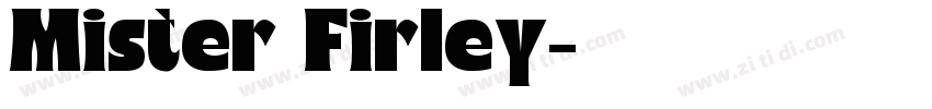 Mister Firley字体转换